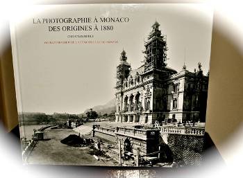 La Photographie a Monaco des origines à 1880