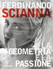 F. Scianna - La geometria e la passione